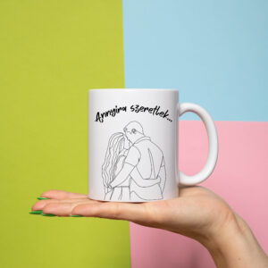 "Annyira szeretlek..."