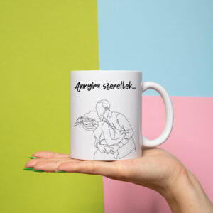 "Annyira szeretlek..."